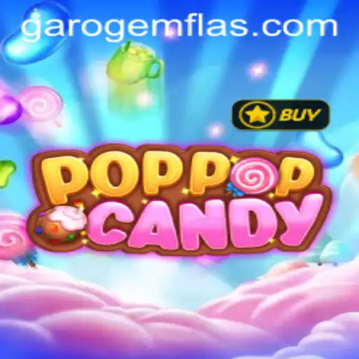 Discovering the World of POPPOPCANDY and the Mysterious Garo Gem
