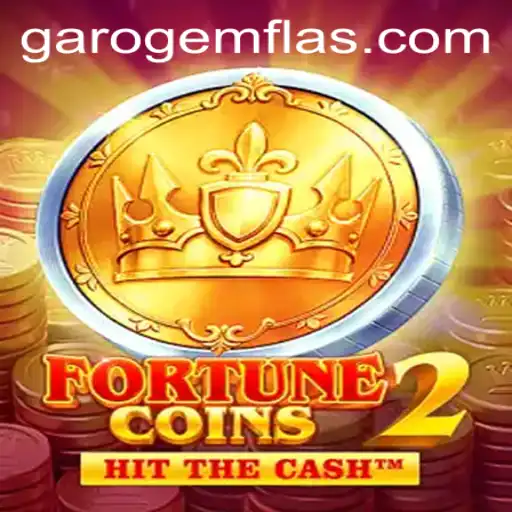 Discover the Thrills of FortuneCoins2: Embrace the Enigma of Garo Gem